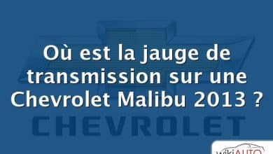 Où est la jauge de transmission sur une Chevrolet Malibu 2013 ?